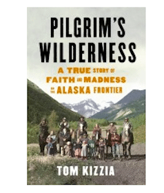 Win a Copy of Pilgrim’s Wilderness from Read it Forward (100 Winners!)