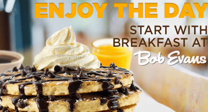 Bob Evans Coupon: Buy 1 Breakfast entrée get 1 Breakfast entrée FREE