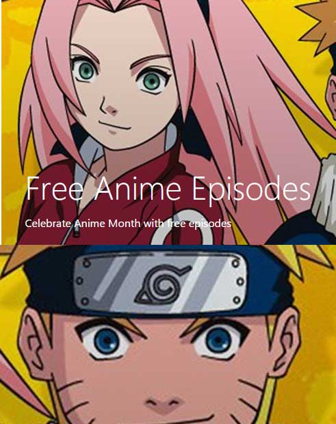 FREE Anime Episodes For Anime Month From Microsoft