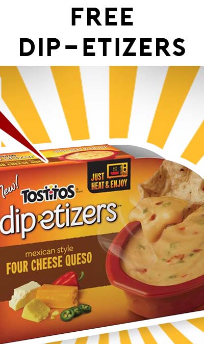 TODAY ONLY: FREE Tostitos Dip-etizers At Kroger, Fry’s, Ralphs, Dillons & Others