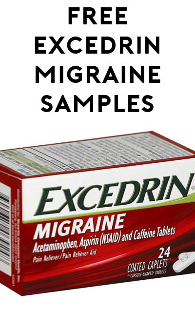FREE Limited Edition Excedrin Migraine Relief Tablets
