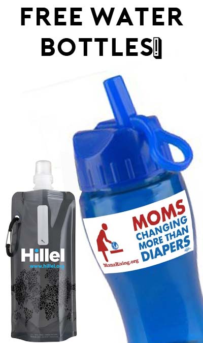 2 FREE Water Bottles From MomsRising & Hillel International