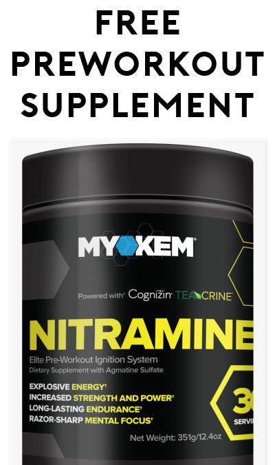 FREE Myokem Nitramine Pre Workout Supplement