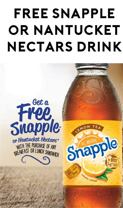 FREE Snapple or Nantucket Nectars At Bruegger’s Bagels With Sandwich Purchase
