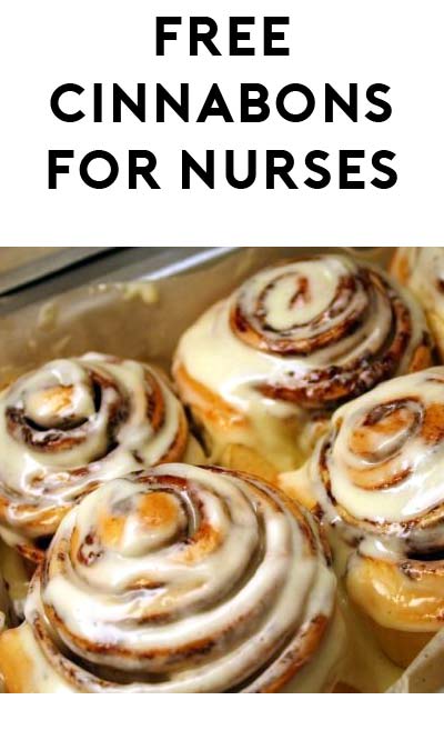 FREE Cinnabon Rolls or 4x BonBites For Nurses From May 6th Through May 12th (Medical Badge Required)