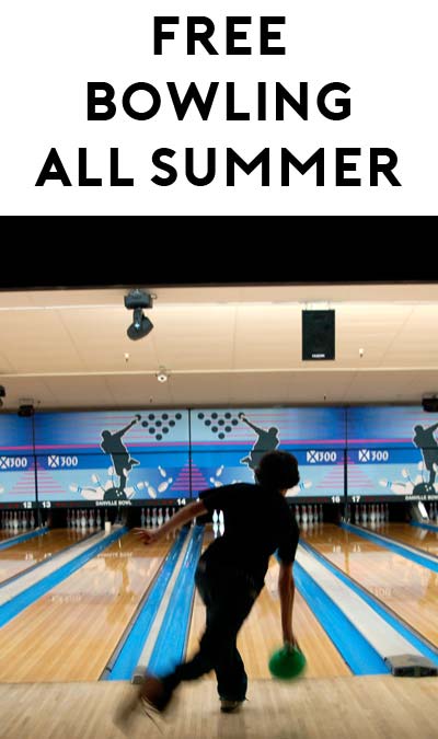 2 FREE Games of Bowling Every Day For Children All Summer Long