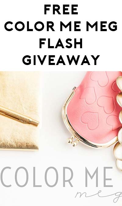 FREE Color Me Meg Flash Giveaway At 7PM EST For Mom’s Week (Facebook Required)