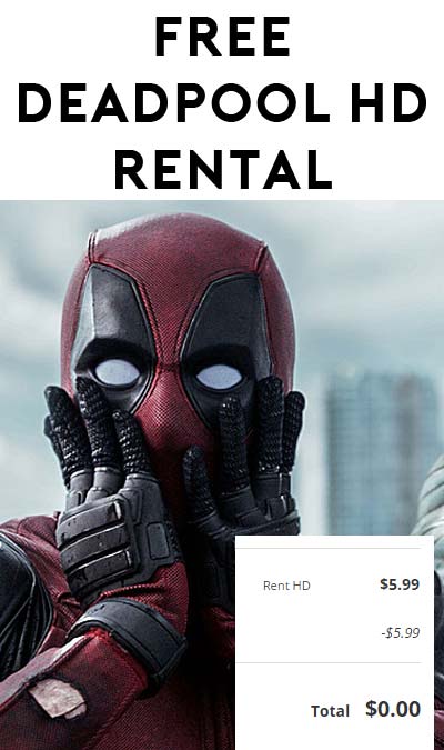FREE Deadpool HD Rental From CinemaNow