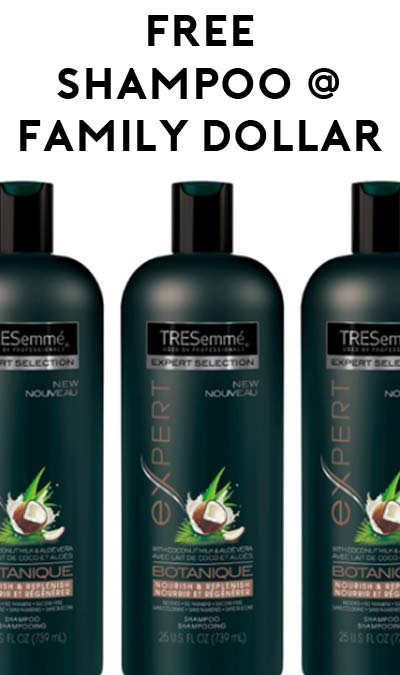 Today At 12PM EST/9AM PST ></noscript> FREE Tresemme Botanique For Family Dollar [Verified Received By Mail]