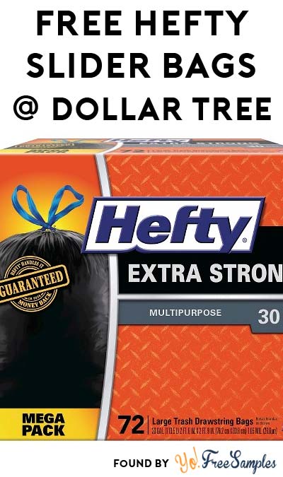 2 FREE Hefty Slider Bags at Dollar Tree (Coupon Required)