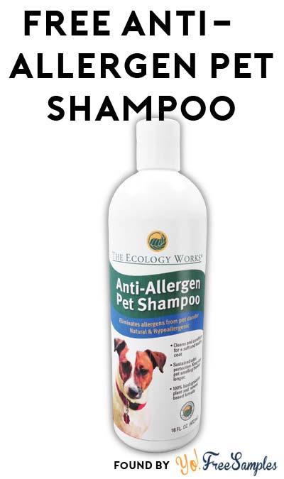 FREE 3oz Anti-Allergen Pet Shampoo (Read Instructions)
