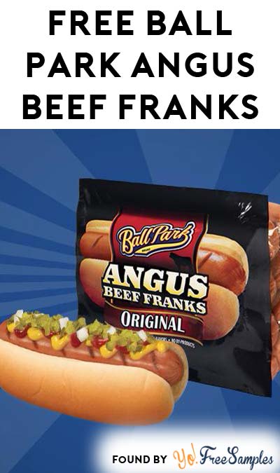 FREE Ball Park Angus Beef Franks (Twitter Required)