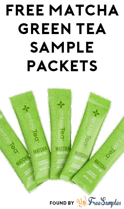 FREE Matcha Green Tea Sample Packets (Email Confirmation Required)