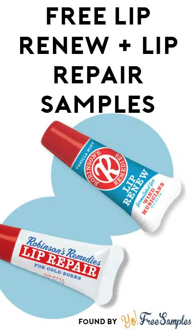 Back In Stock: FREE Robinson’s Remedies Lip Renew or Lip Repair Samples