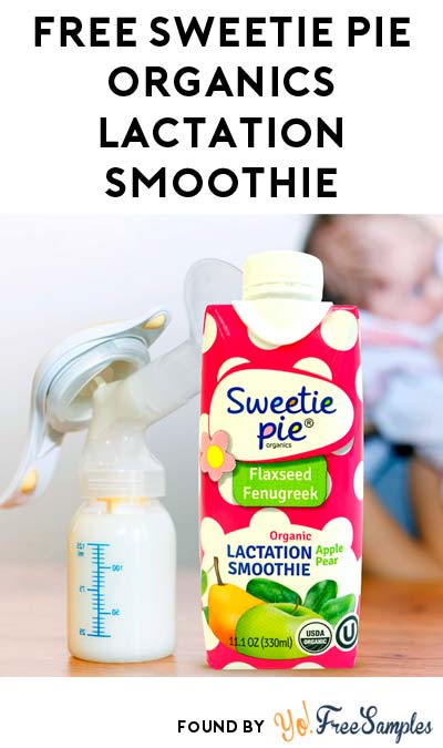 FREE Sweetie Pie Organics Lactation Smoothie (Survey Required)