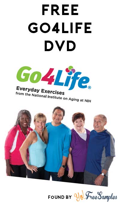 FREE Go4Life DVD: Everyday Exercises from the National Institute on Aging