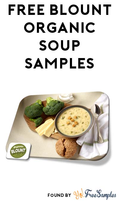 FREE Blount Organic Soup Samples (Must Apply To Host Party)