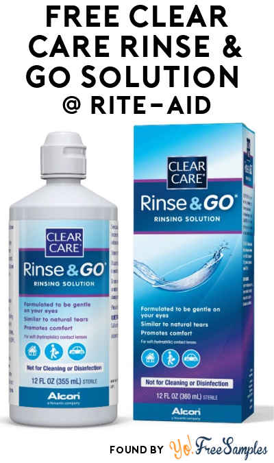 FREE Clear Care Rinse & Go Solution At Rite Aid (Coupons Required)