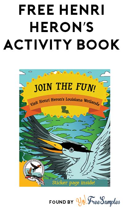 Teachers & Educators Only: FREE Henri Heron’s Activity Book & Other Wetlands Preservation Resources From CWPPRA