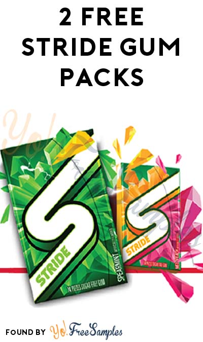 2 FREE Stride Gum Packs (First 100 Daily At 10AM EST / 9AM CT / 8AM MST / 7AM PST)