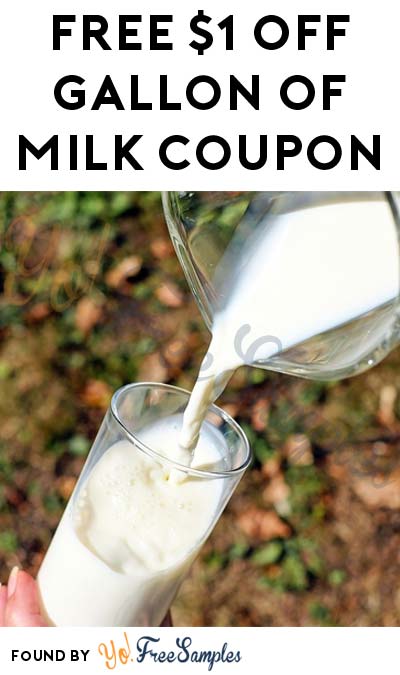FREE $1 OFF Gallon Of Milk Coupon