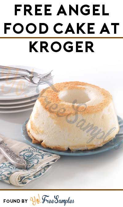 FREE Angel Food Cake At Kroger