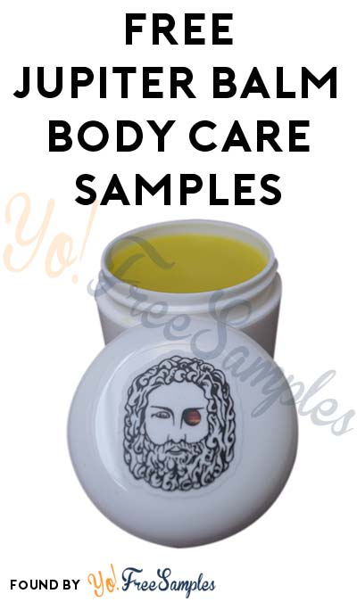 FREE Jupiter Balm All-Natural Body Care Samples