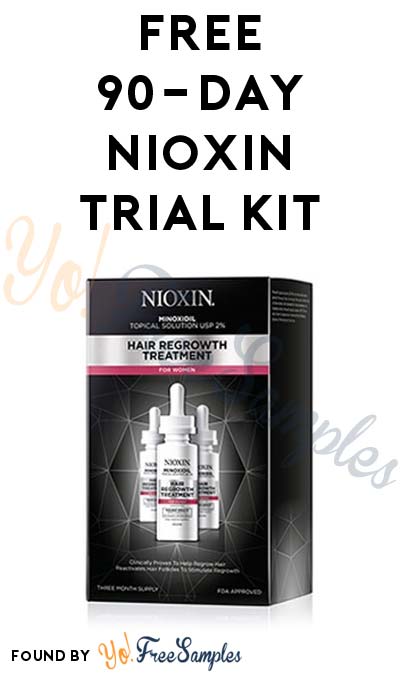 FREE 90-day Trial Kit of Nioxin Hair Regrowth Treatment