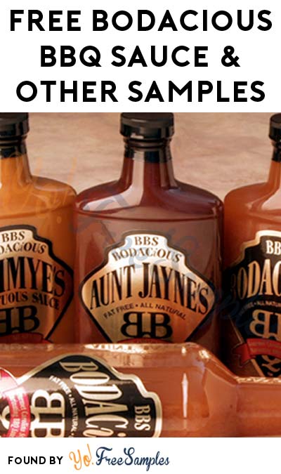 FREE BBS Bodacious BBQ Sauce & Other Samples (Company Name Required)
