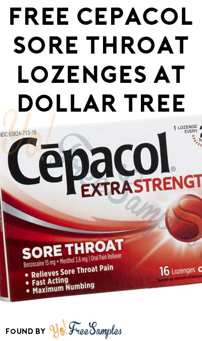FREE Cepacol Sore Throat Lozenges at Dollar Tree
