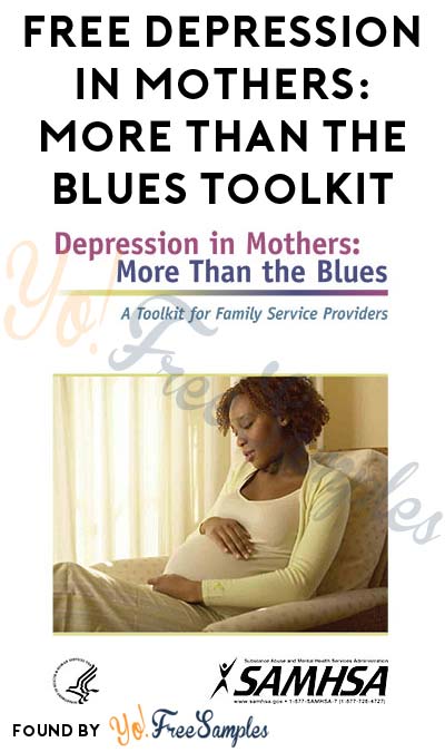 FREE Depression in Mothers – More Than the Blues Toolkit