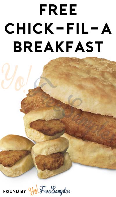 ENDS TOMORROW: FREE Egg White Grill, 3 Chick-n-Minis or Chick-fil-A Chicken Biscuit For Breakfast