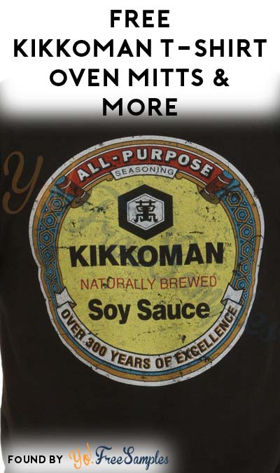 FREE Kikkoman T-Shirts, Oven Mitts, Coupons & More (Apply To Host Party)