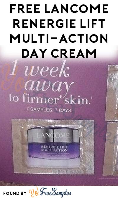 7 FREE Lancome Rénergie Lift Multi-Action Day Cream Sunscreen Broad Spectrum SPF 15 Lifting + Firming Moisturizer Sample Sachets