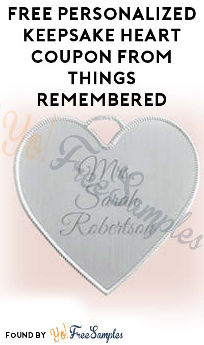 FREE Personalized Keepsake Heart Coupon From Things Remembered (Redeem In-Store)