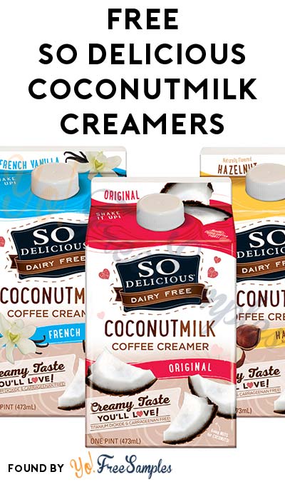 FREE So Delicious Dairy Free Coconutmilk Coffee Creamers (Mom Ambassador Membership Required)