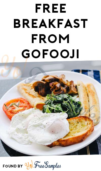 FREE Breakfast From GoFooji Everyday This Week (Twitter Required) [Verified Received By Belly]