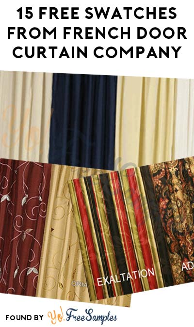 15 FREE Swatches From French Door Curtain Company