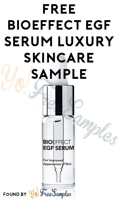 FREE BIOEFFECT EGF Serum Luxury Skincare Sample