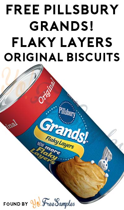 FREE Pillsbury Grands! Flaky Layers Original Biscuits (Existing Pillsbury Members Only)