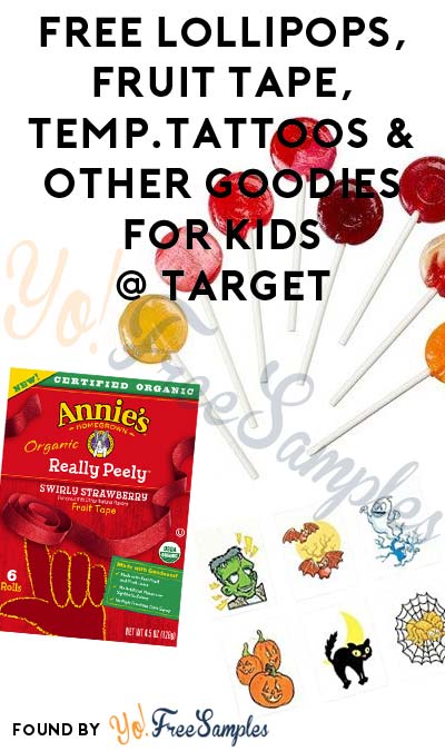 FREE YumEarth Organic Lollipops, Annie’s Organic Fruit Tape, Temporary Tattoos & Other Goodies For Kids From Target On 10/29