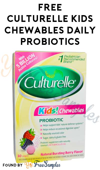 Back Again: FREE Culturelle Kids Chewables Daily Probiotics