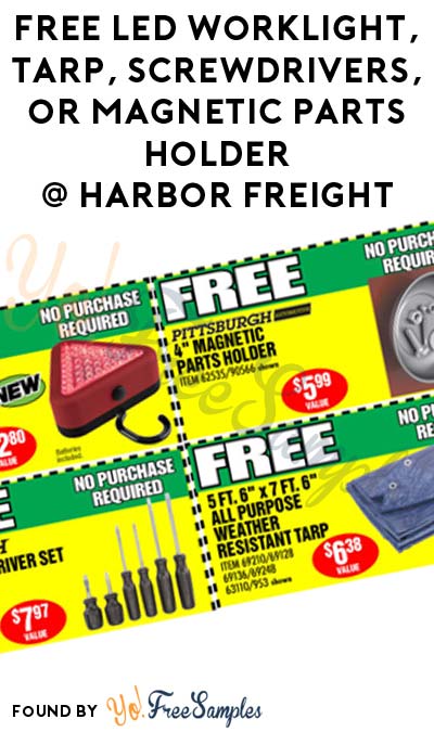 FREE LED Worklight, Tarp, Screwdrivers, or Magnetic Parts Holder at Harbor Freight With Coupon (In-Store Only)