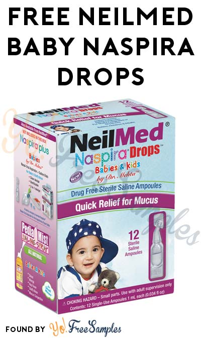 FREE NeilMed Baby Naspira Drops (Company Name Required) [Verified Received By Mail]