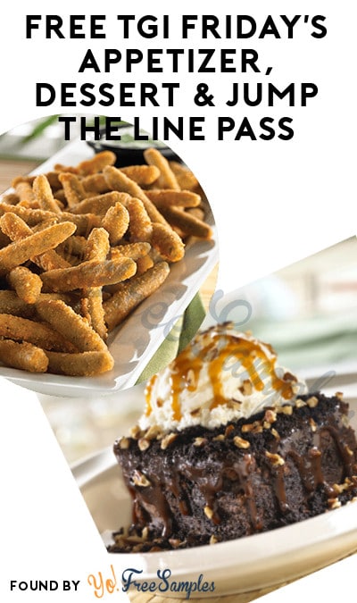 FREE TGI Friday’s Appetizer, Dessert & Jump The Line Pass For Joining Rewards Program