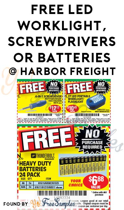 Free Led Worklight Screwdrivers Or Batteries At Harbor Freight With Coupon In Store Only Yo Free Samples