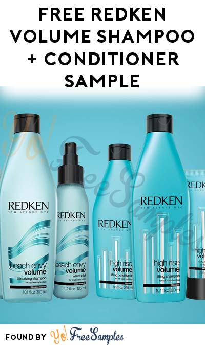 FREE Redken High Rise Volume or Redken Beach Envy Volume Shampoo+Conditioner Sample