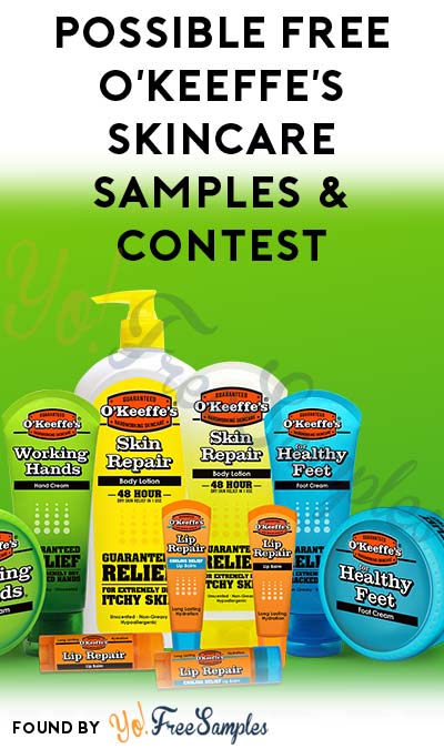 Possible FREE O’Keeffe’s Skincare Product Samples & Contest