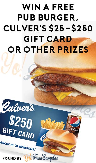Win A FREE Wisconsin Big Cheese Pub Burger, Culver’s $25-$250 Gift Card or Other Prizes (Mobile Number Required)