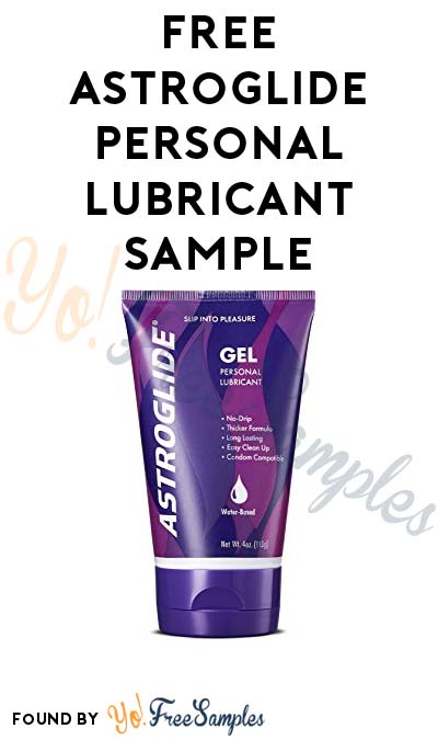 FREE Astroglide Personal Lubricant Sample (Short Survey Required / Not Mobile Friendly)